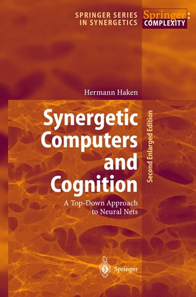 Hermann Haken - Synergetic Computers and Cognition, Inbunden