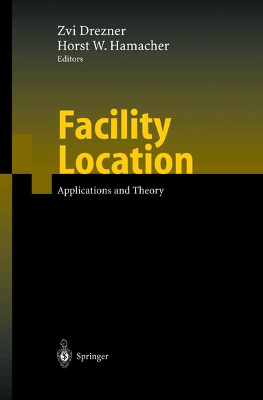Zvi Drezner, Horst W. Hamacher - Facility Location, Inbunden