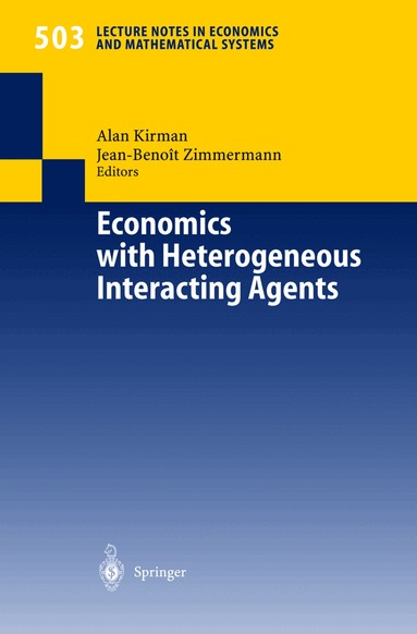 Alan Kirman, Jean-Benoit Zimmermann - Economics with Heterogeneous Interacting Agents, Häftad