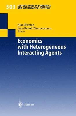 Economics with Heterogeneous Interacting Agents 1