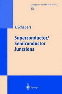 bokomslag Superconductor/Semiconductor Junctions