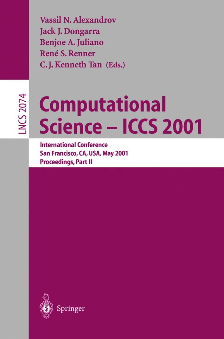 Vassil N. Alexandrov, Jack J. Dongarra, Benjoe A. Juliano, Rene S. Renner, C.J.Kenneth Tan - Computational Science - ICCS 2001, Häftad