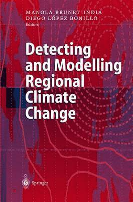 bokomslag Detecting and Modelling Regional Climate Change