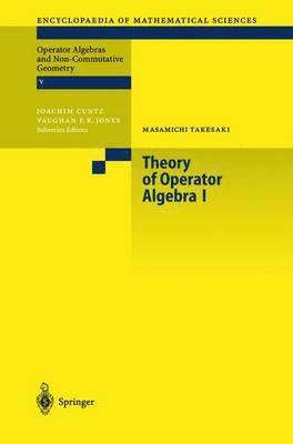 bokomslag Theory of Operator Algebras I