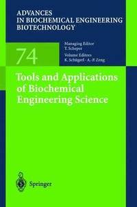 bokomslag Tools and Applications of Biochemical Engineering Science