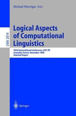 Logical Aspects of Computational Linguistics 1
