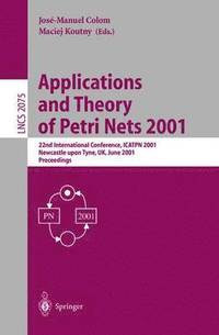 bokomslag Applications and Theory of Petri Nets 2001