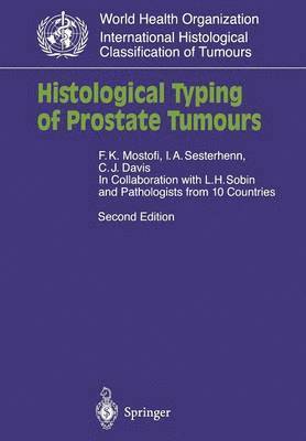 Histological Typing of Prostate Tumours 1