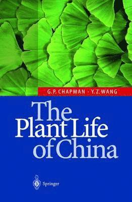 bokomslag The Plant Life of China