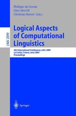 Logical Aspects of Computational Linguistics 1