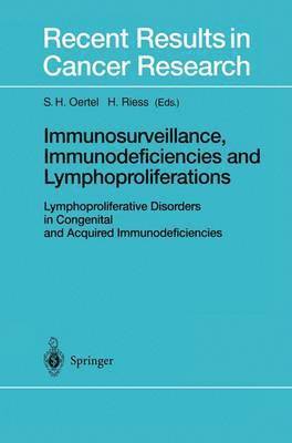 Immunosurveillance, Immunodeficiencies and Lymphoproliferations 1