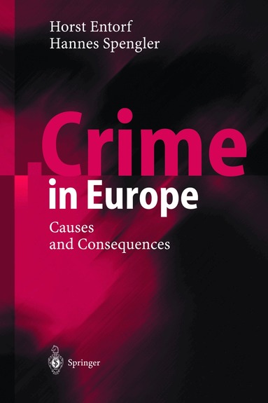 Horst Entorf, Hannes Spengler - Crime in Europe, Inbunden