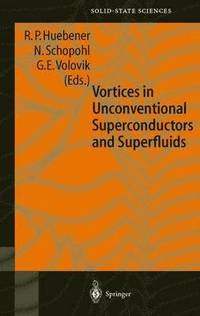 bokomslag Vortices in Unconventional Superconductors and Superfluids