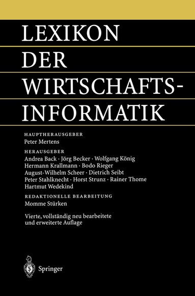 Andrea Back, Jörg Becker, Wolfgang König, Hermann Krallmann, Bodo Rieger, August-Wilhelm Scheer, Dietrich Seibt, Peter Stahlknecht, Horst Strunz, Rainer Thome, Hartmut Wedekind - Lexikon der Wirtschaftsinformatik, Häftad