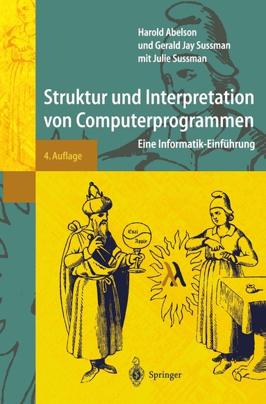 Harold Abelson, Gerald Jay Sussman - Struktur und Interpretation von Computerprogrammen, Häftad