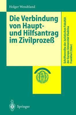 bokomslag Die Verbindung von Haupt- und Hilfsantrag im Zivilprozeß