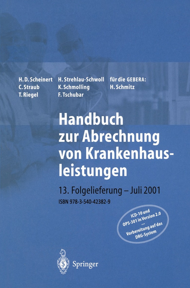 H. D. Scheinert, H. Strehlau-Schwoll, C. Straub, K. Schmolling, T. Riegel, F. Tschubar, H. D. Scheinert, H. Strehlau-Schwoll - Handbuch zur Abrechnung von Krankenhausleistungen, Häftad