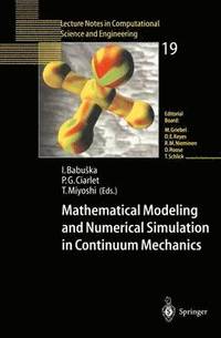 bokomslag Mathematical Modeling and Numerical Simulation in Continuum Mechanics