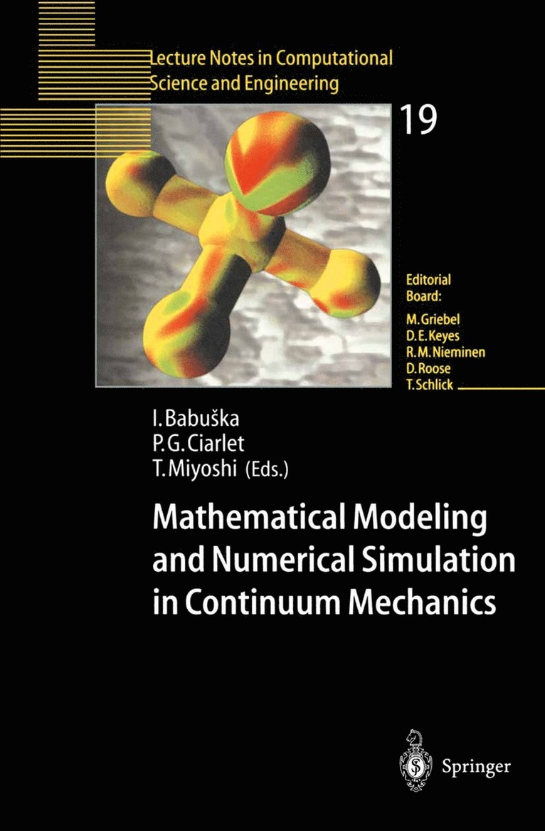 Ivo Babuska, Philippe G. Ciarlet, Tetsuhiko Miyoshi - Mathematical Modeling and Numerical Simulation in Continuum Mechanics, Häftad