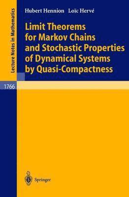 bokomslag Limit Theorems for Markov Chains and Stochastic Properties of Dynamical Systems by Quasi-Compactness