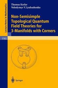 bokomslag Non-Semisimple Topological Quantum Field Theories for 3-Manifolds with Corners