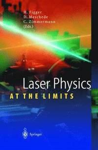 bokomslag Laser Physics at the Limits