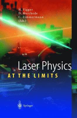 Laser Physics at the Limits 1