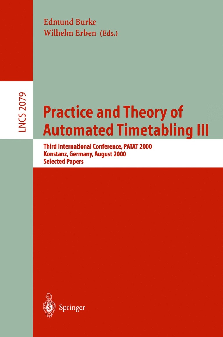 Practice and Theory of Automated Timetabling III 1