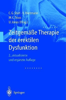 C.G. Stief, Uwe Hartmann, M.C. Truss, U. Jonas, C. G. Stief, Christian Stief - Zeitgemäße Therapie der erektilen Dysfunktion, Häftad