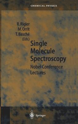 bokomslag Single Molecule Spectroscopy: Nobel Conference Lectures
