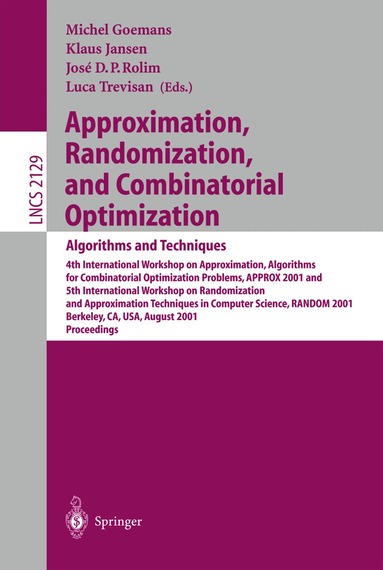 Michel Goemans, Klaus Jansen, Jose D.P. Rolim, Luca Trevisan - Approximation, Randomization and Combinatorial Optimization: Algorithms and Techniques, Häftad