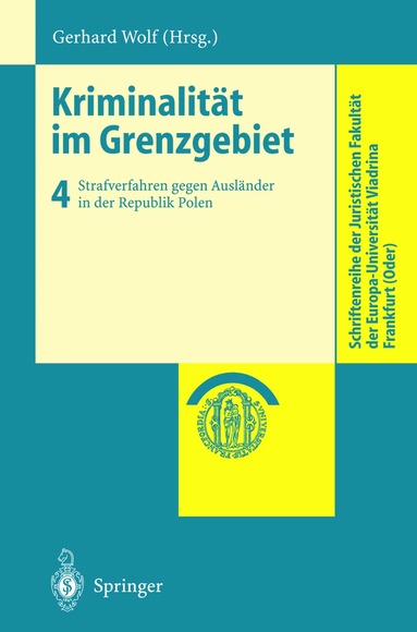 Gerhard Wolf - Kriminalität im Grenzgebiet, Häftad