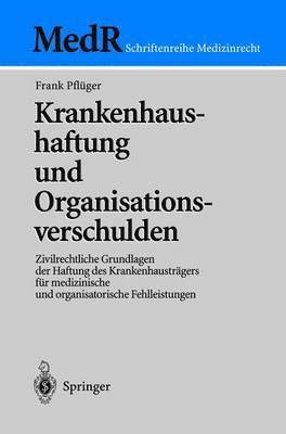 bokomslag Krankenhaushaftung und Organisationsverschulden