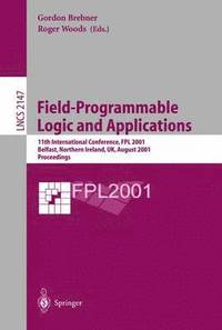 bokomslag Field-Programmable Logic and Applications
