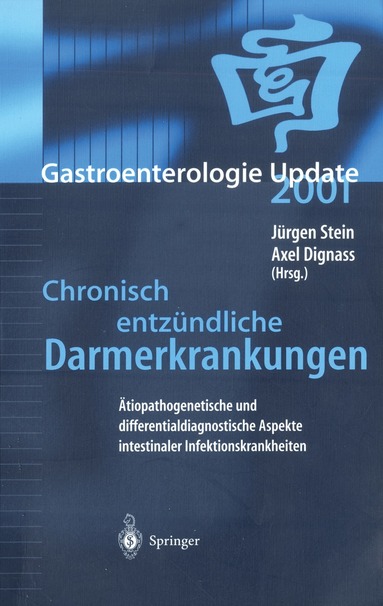 Jürgen Stein, Axel Dignass - Chronisch entzündliche Darmerkrankungen, Häftad