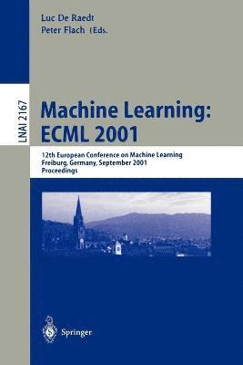 Machine Learning: ECML 2001 1