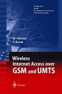 bokomslag Wireless Internet Access over GSM and UMTS