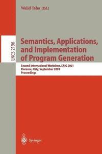 bokomslag Semantics, Applications, and Implementation of Program Generation
