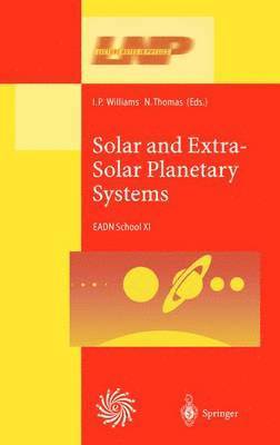 Solar and Extra-Solar Planetary Systems 1