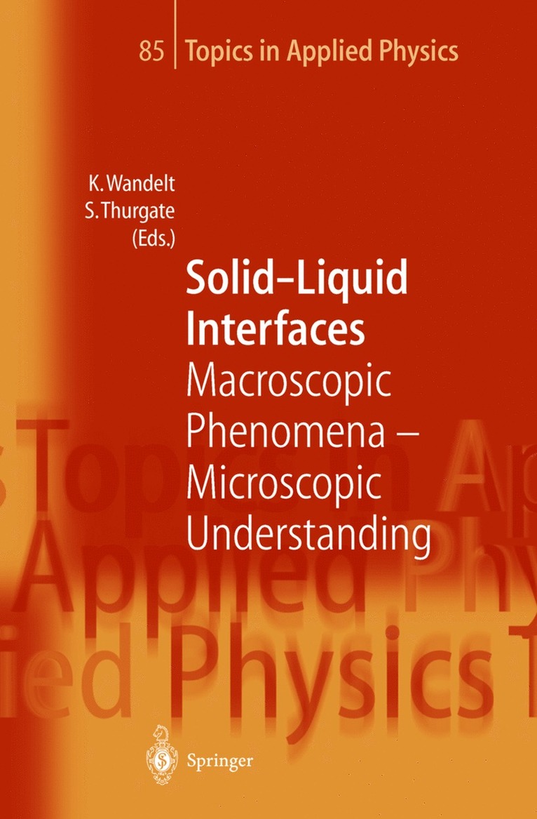 Klaus Wandelt, Stephen Thurgate - Solid-Liquid Interfaces, Inbunden