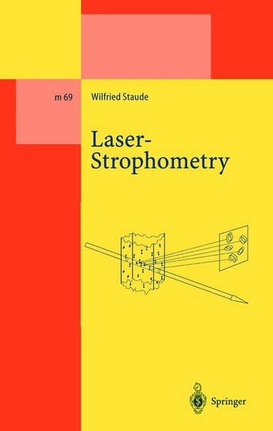 Wilfried Staude - Laser-Strophometry, Inbunden