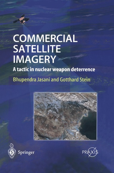 Bhupendra Jasani, Stein Gotthard, Bhupendra Jasani, Gotthard Stein - Commercial Satellite Imagery, Inbunden
