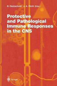 bokomslag Protective and Pathological Immune Responses in the CNS