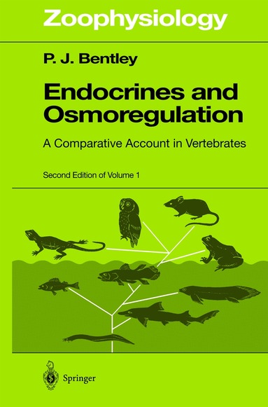 P.J. Bentley - Endocrines and Osmoregulation, Inbunden