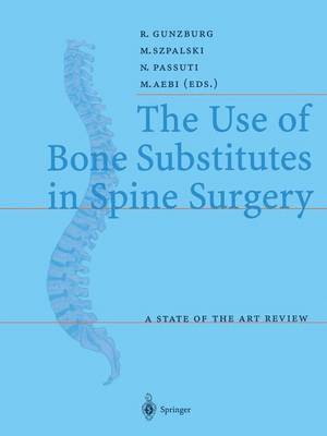 The Use of Bone Substitutes in Spine Surgery 1