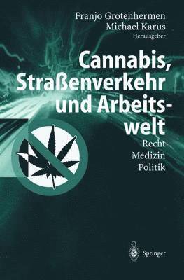 bokomslag Cannabis, Straßenverkehr und Arbeitswelt