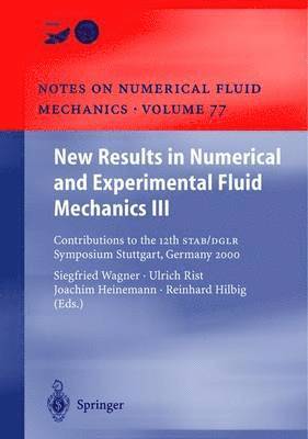 New Results in Numerical and Experimental Fluid Mechanics III 1