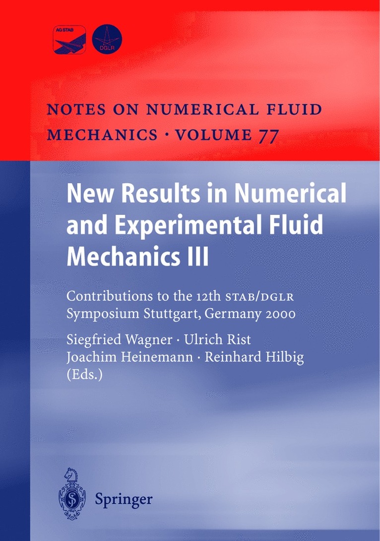 New Results in Numerical and Experimental Fluid Mechanics III