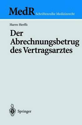 bokomslag Der Abrechnungsbetrug des Vertragsarztes