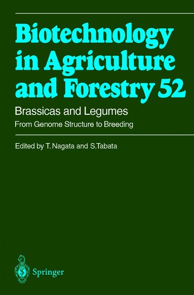 Y. C. Gutterman, T. Nagata, Toshiyuki Nagata, Satoshi Tabata - Brassicas and Legumes From Genome Structure to Breeding, Inbunden